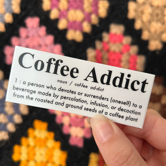 Coffee Addict Sticker