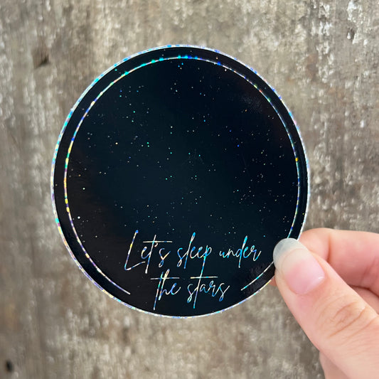 Glitter Let’s Sleep Under The Stars Sticker