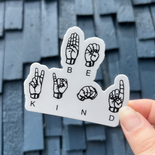 Be Kind Sign Language Sticker