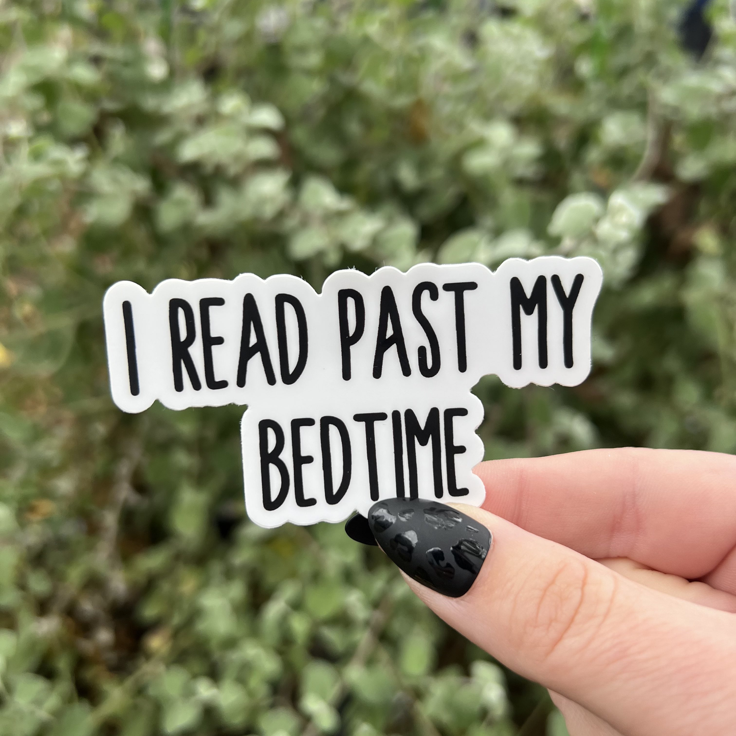 I Read Past My Bedtime Sticker