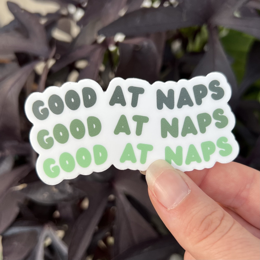 Good At Naps Sticker